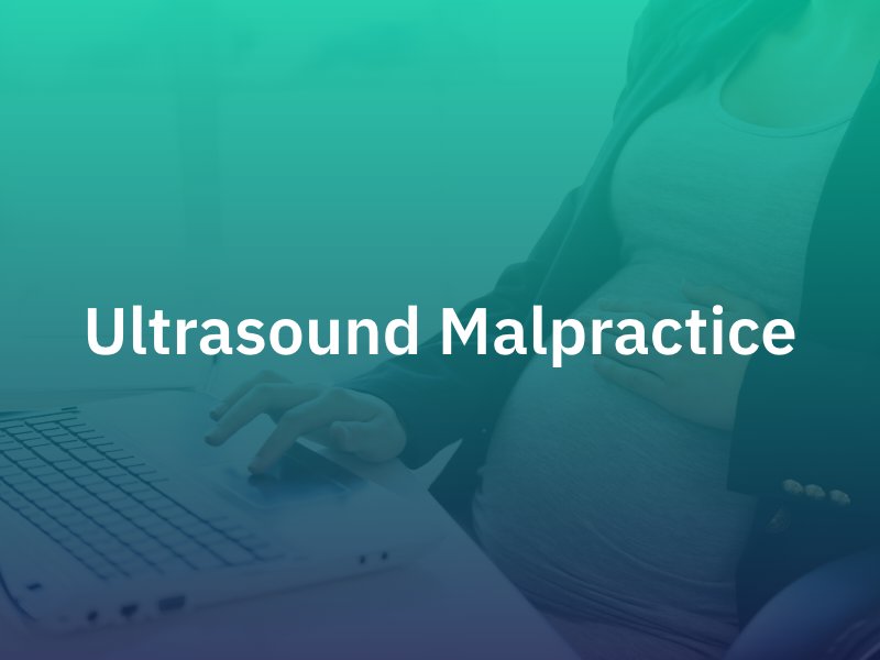 Ultrasound Malpractice