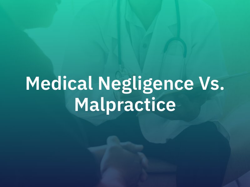 negligence vs malpractice