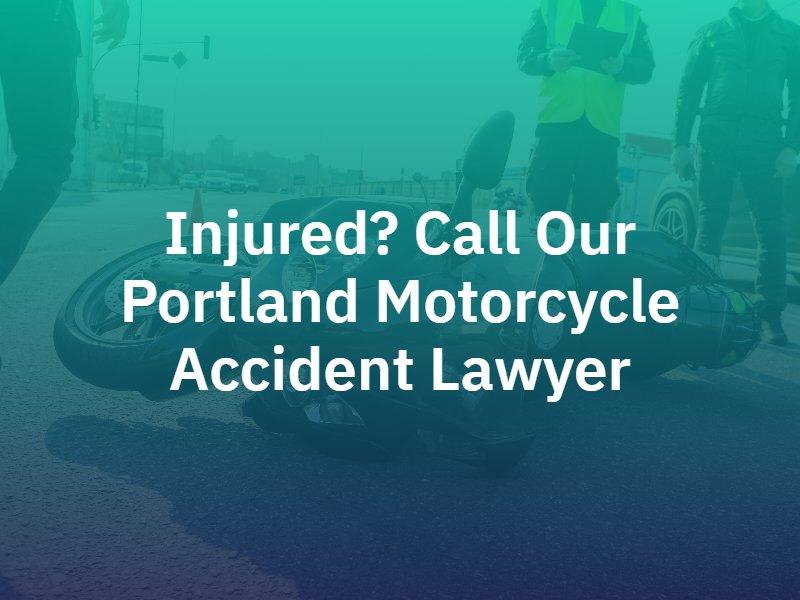 Portland Motorcycle Accident Lawyer