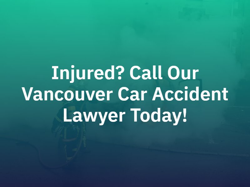 Vancouver Car Accident Attorney