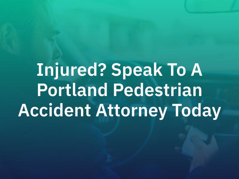 Portland Pedestrian Accident Attorney
