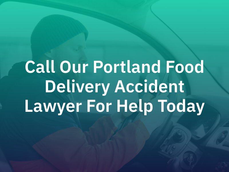 Portland Food Delivery Accident Lawyer