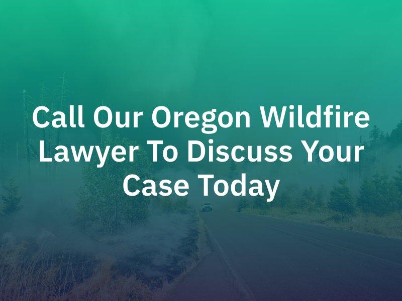 Oregon Wildfire Lawyer