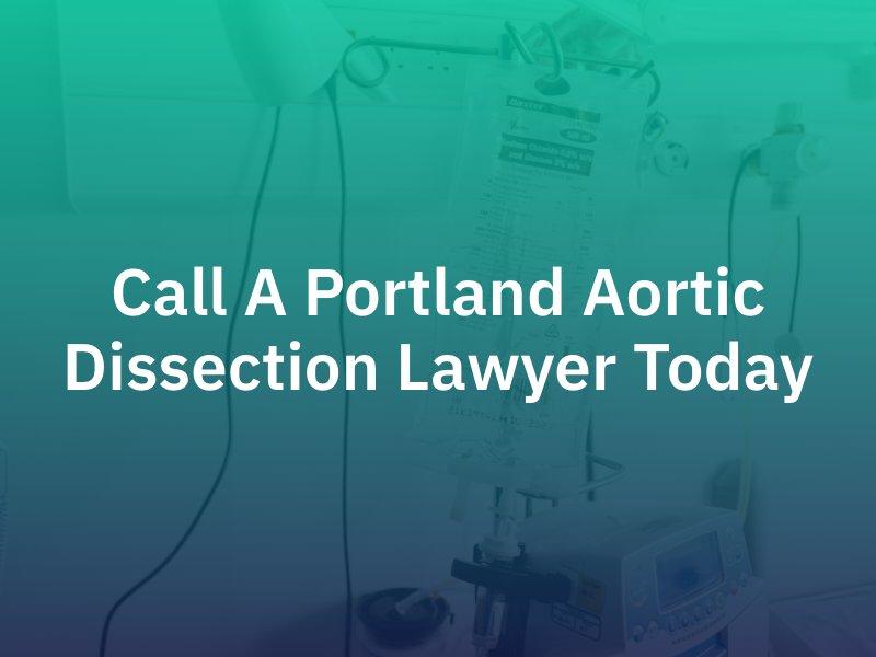Portland Aortic Dissection Lawyer