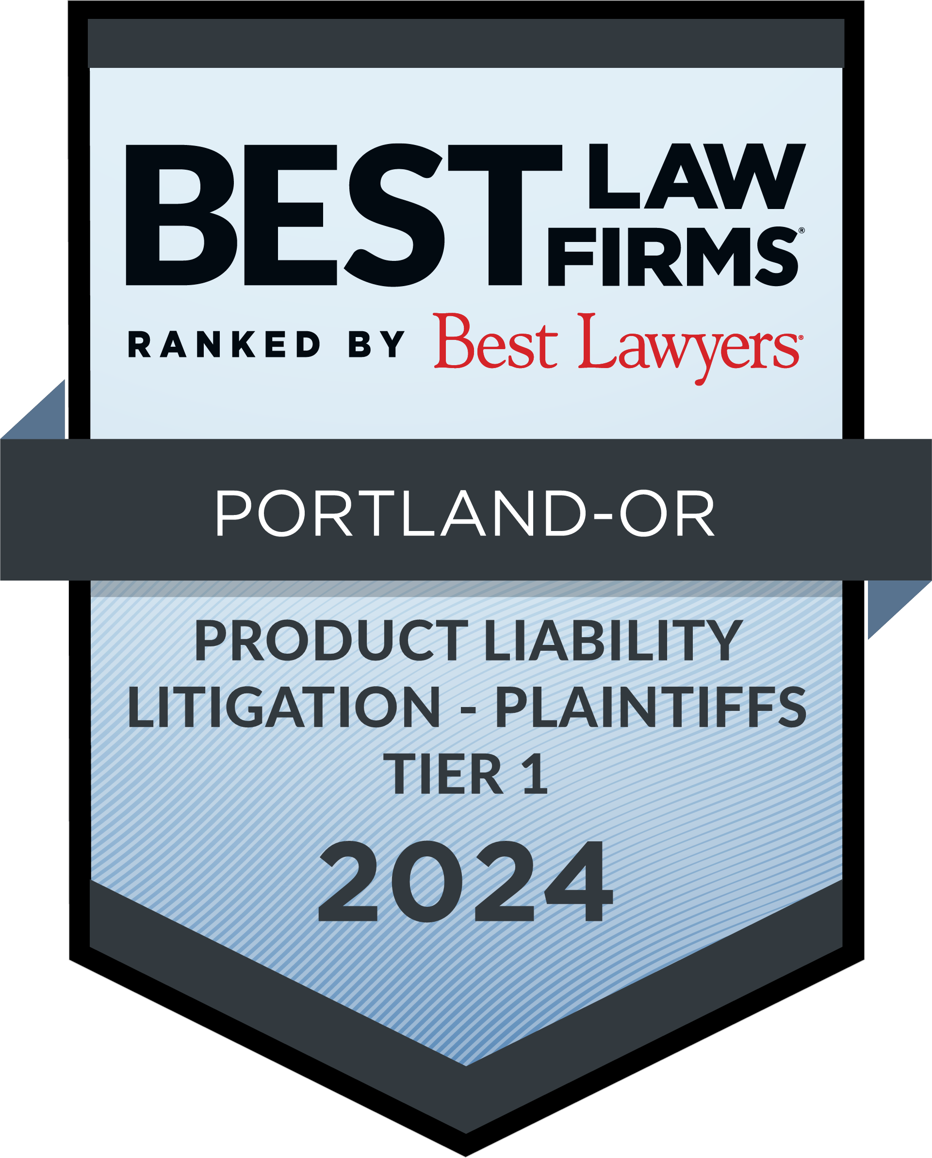 Best Law Firms ranked by Best Lawyers - Portland-OR - Product Liability Litigation - Plaintiffs Tier 1 - 2024