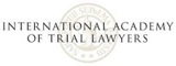 International academy of trial lawyers